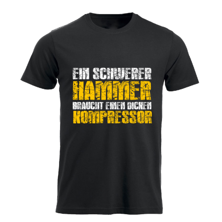 Excavator Shirt EIN SCHWERER HAMMER